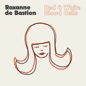Roxanne Red and White Blood Cells album cover