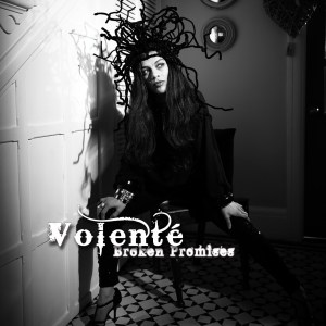 Volente Broken Promises Front CoverVolenté