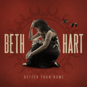 Beth Hart - Better Than Home