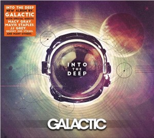 Into the Deep (Deluxe Edition) - Galactic