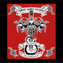 Old Glory & the Wild Revival EP - Jared James Nichols