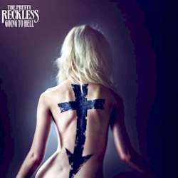 Going To Hell - The Pretty Reckless