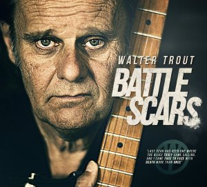 Battle Scars (Deluxe Edition) - Walter Trout