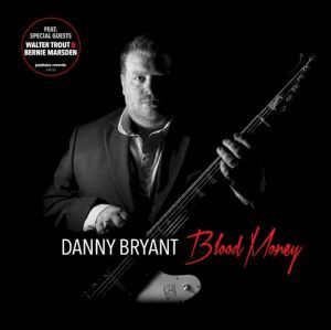Danny Bryant's new album “Blood Money” will be released by Jazzhaus Records on Friday 29 January. Image: TX63 Music Photography