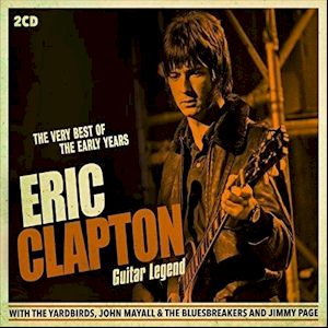 Guitar Legend: The Very Best Of The Early Years 