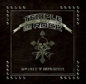 Spirit on a Mission - Michael Schenker's Temple of Rock