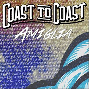 Amiglia by COAST TO COAST - articulated, mellow and opportune ...