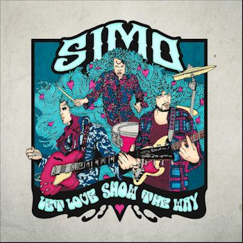Let Love Show the Way (Deluxe Edition) - Simo