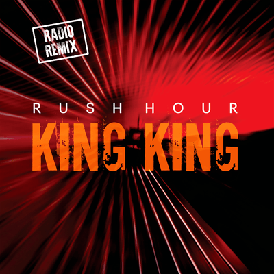 king king rush hour