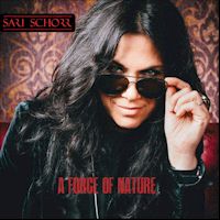 a mixture of controlled burning and ever-accumulating passion… A Force of Nature - Sari Schorr & The Engine Room