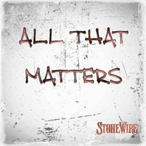 All That Matters StoneWire