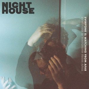 Everyone Is Watching From Afar