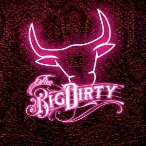 Big Dirty