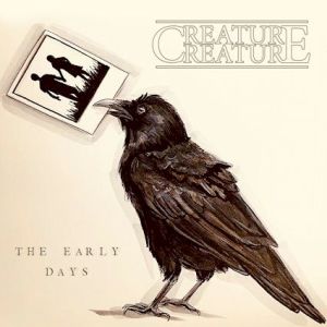 Early Days Creature Creature