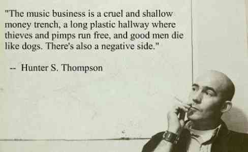 Hunter S Thompson