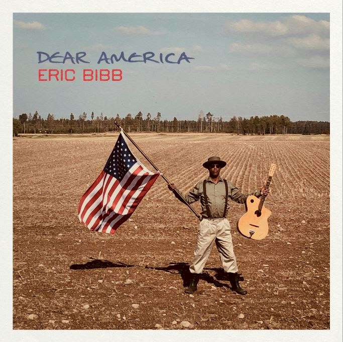 Dear America Eric Bibb