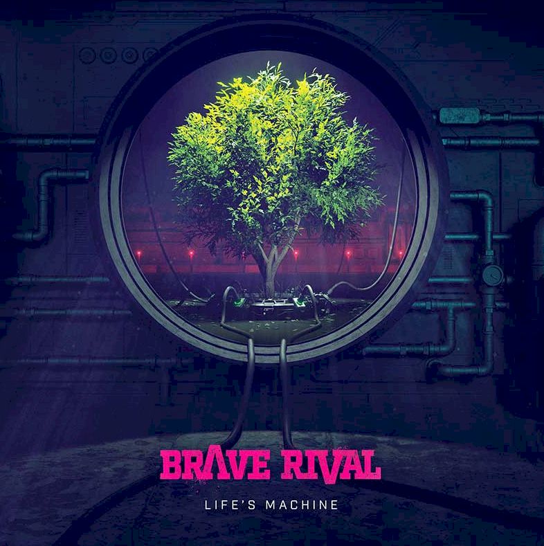 Lifes Machine Brave Rival