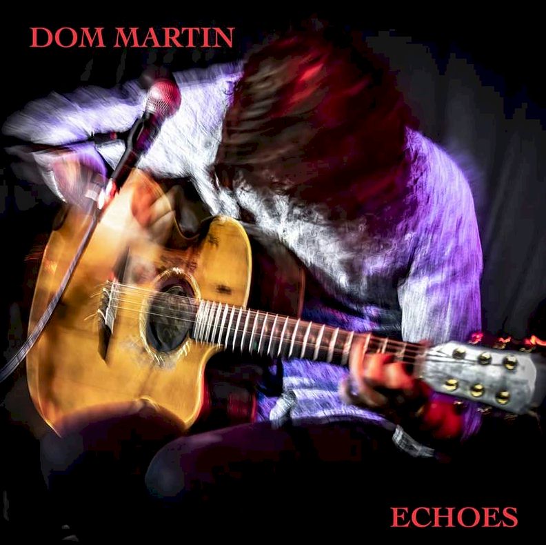 Dom Martin Echoes