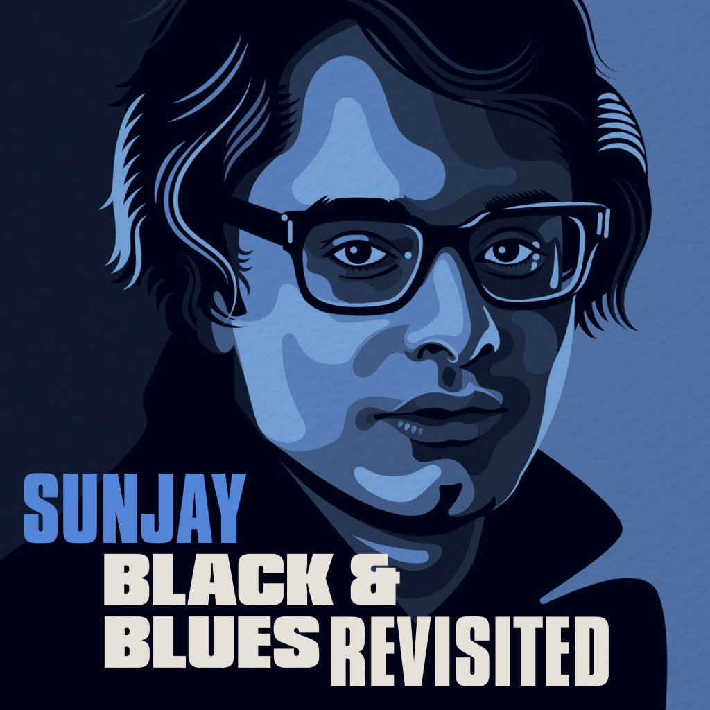 Sunjay_Black & Blues Revisted_clean version