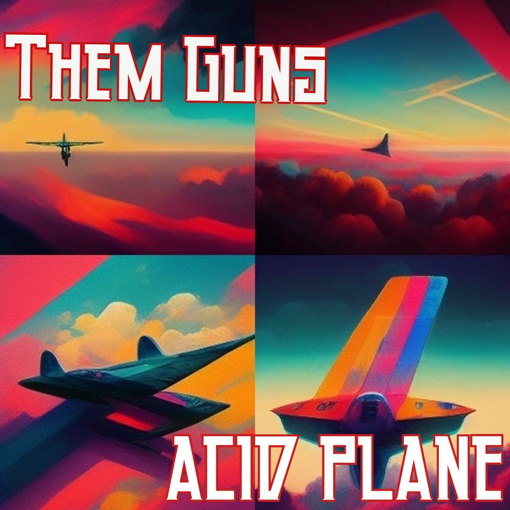 Them Guns - Acid Plane - Single cover