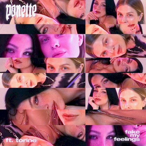 Fake My Feelings Ponette feat. Torine