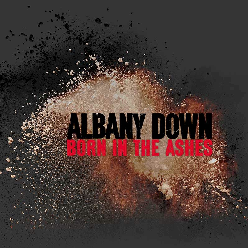 born in the ashes Albany Down