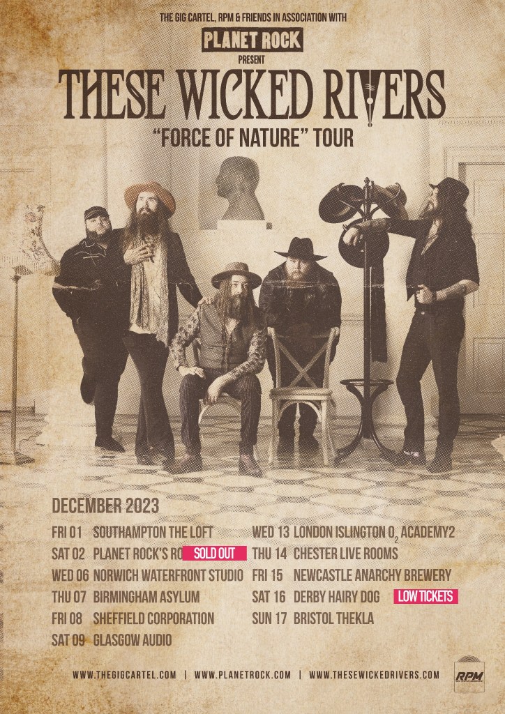 These Wicked Rivers Force of Nature Tour Dates