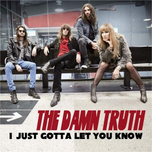 The Damn Truth _I Just Gotta Let You Know_artwork