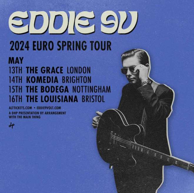 Eddie 9v UK dates May 2024
