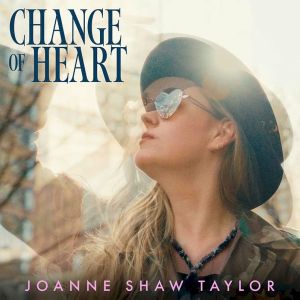 Change of Heart - Joanne Shaw Taylor