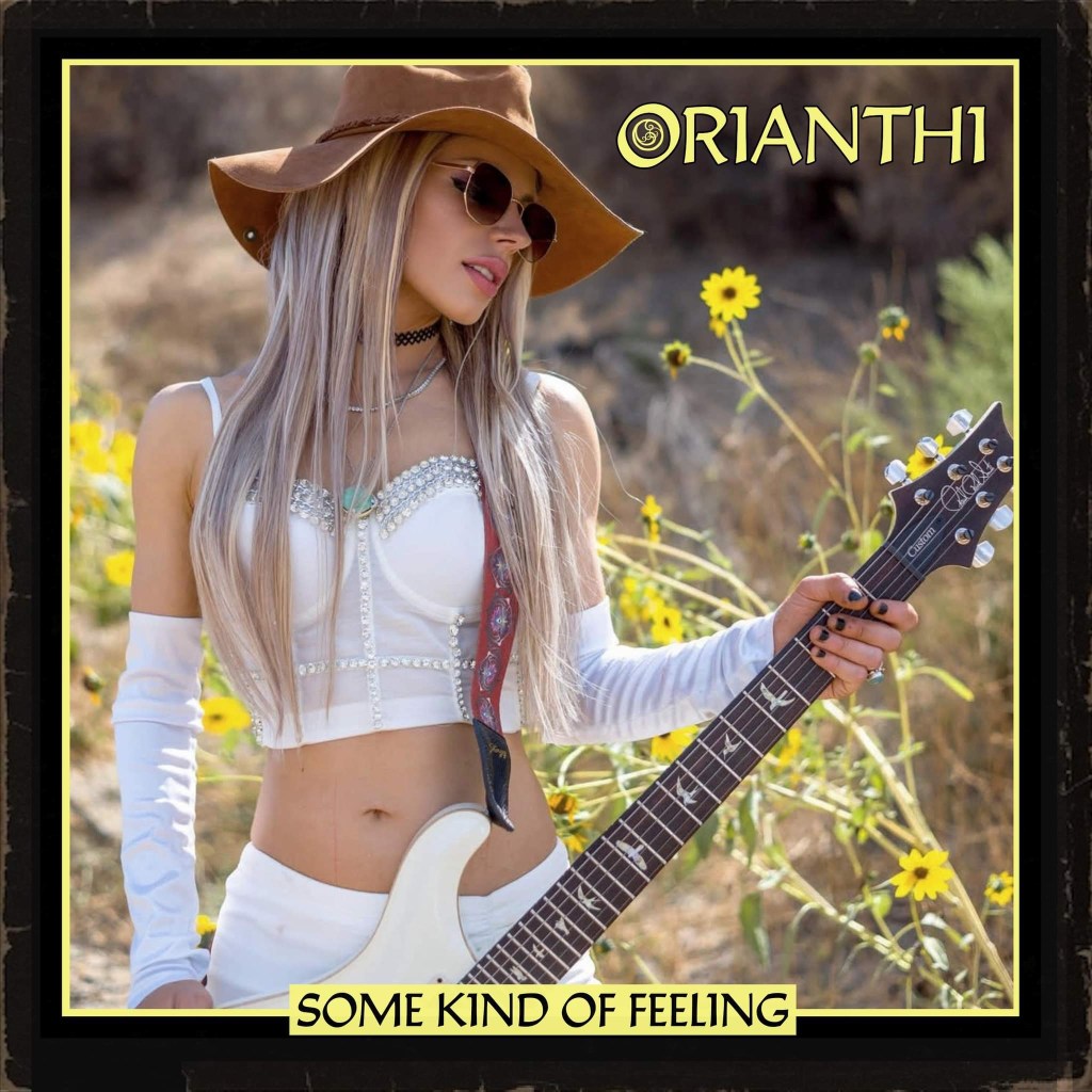 Orianthi Some Kind of Feeling