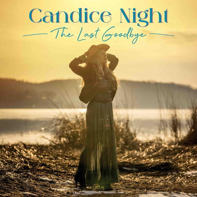 CANDICE NIGHT - The Last Goodbye - Is This The Final Farewell?