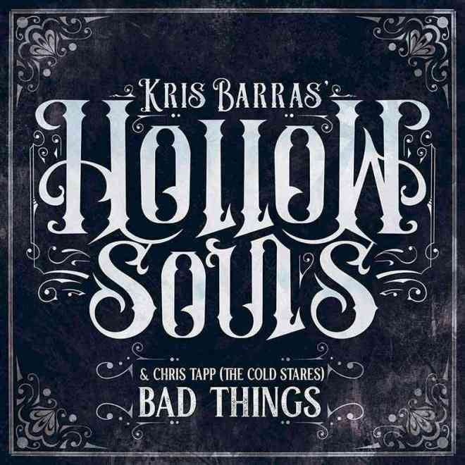 HOLLOW SOULS Bad Things feat. Chris Tapp