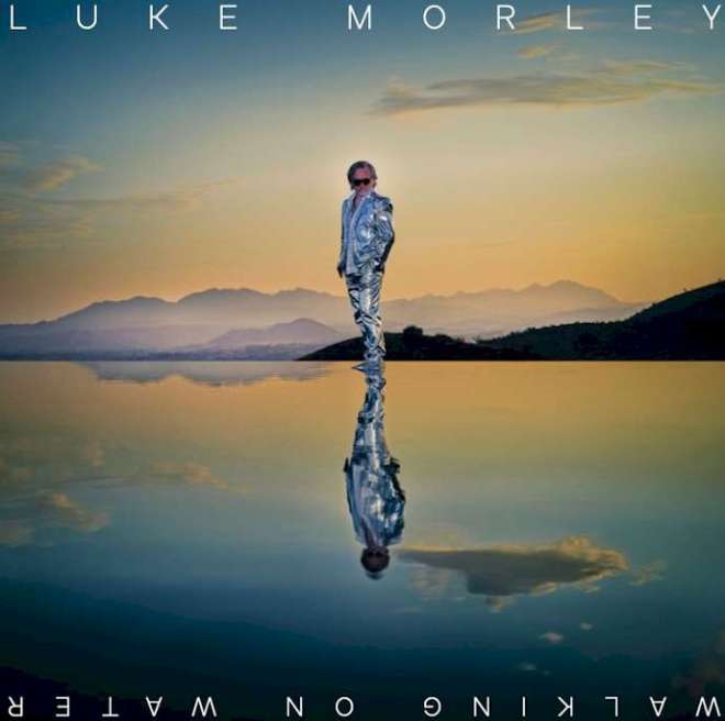 LUKE MORLEY Walking On Water
