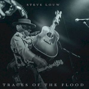 STEVE LOUW Traces of the Flood album cover