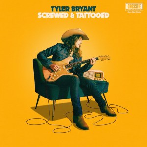 TYLER BRYANT Mama Like To Rock