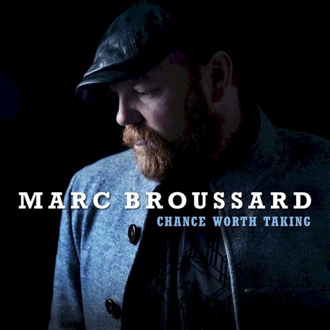 MARC BROUSSARD Chance Worth Taking Album Review - album cover with man wearing cap